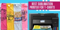 Best Sublimation Printer For T-Shirts | Cheapest for Beginners in 2023